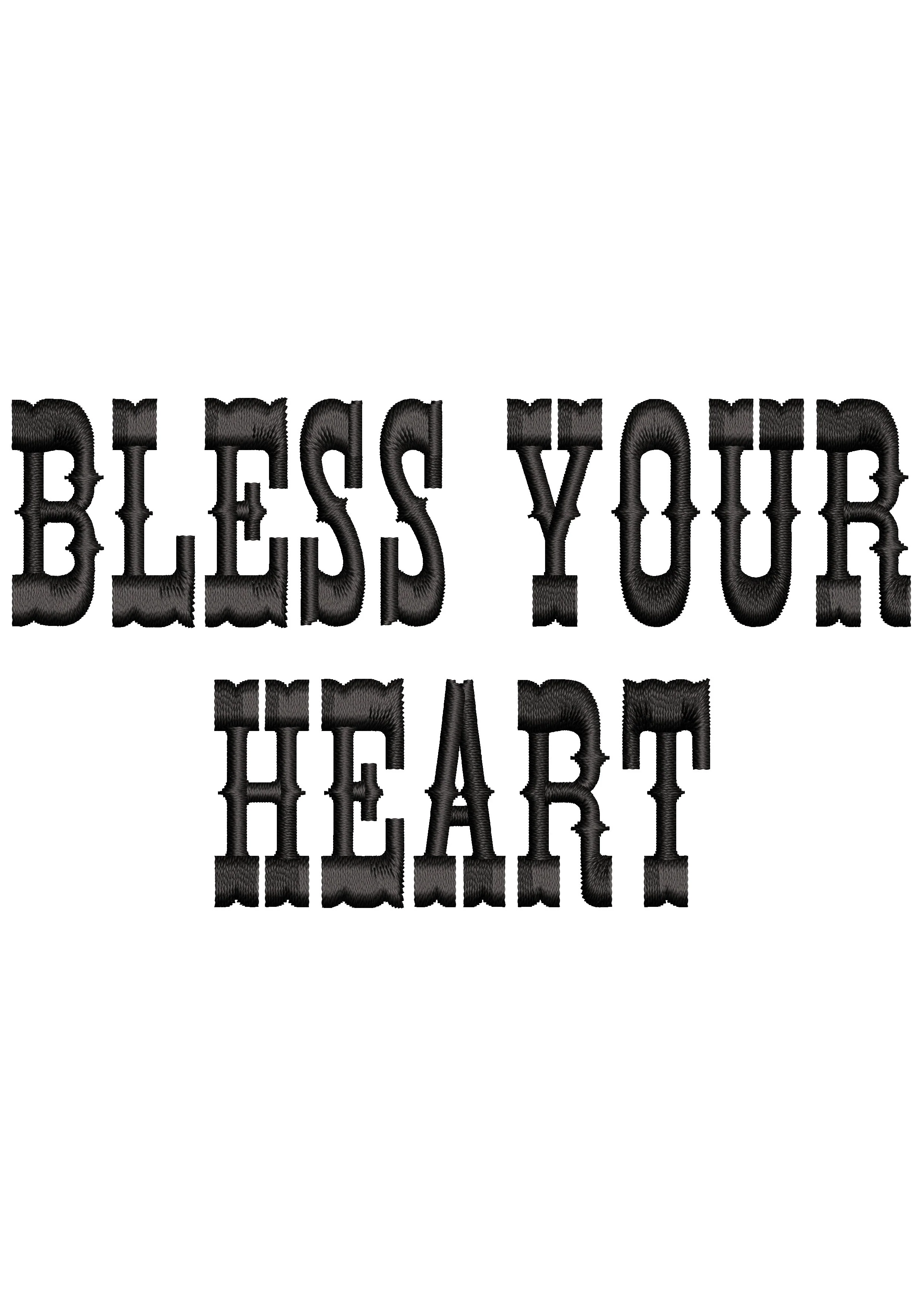 Bless Your Heart Embroidery Design