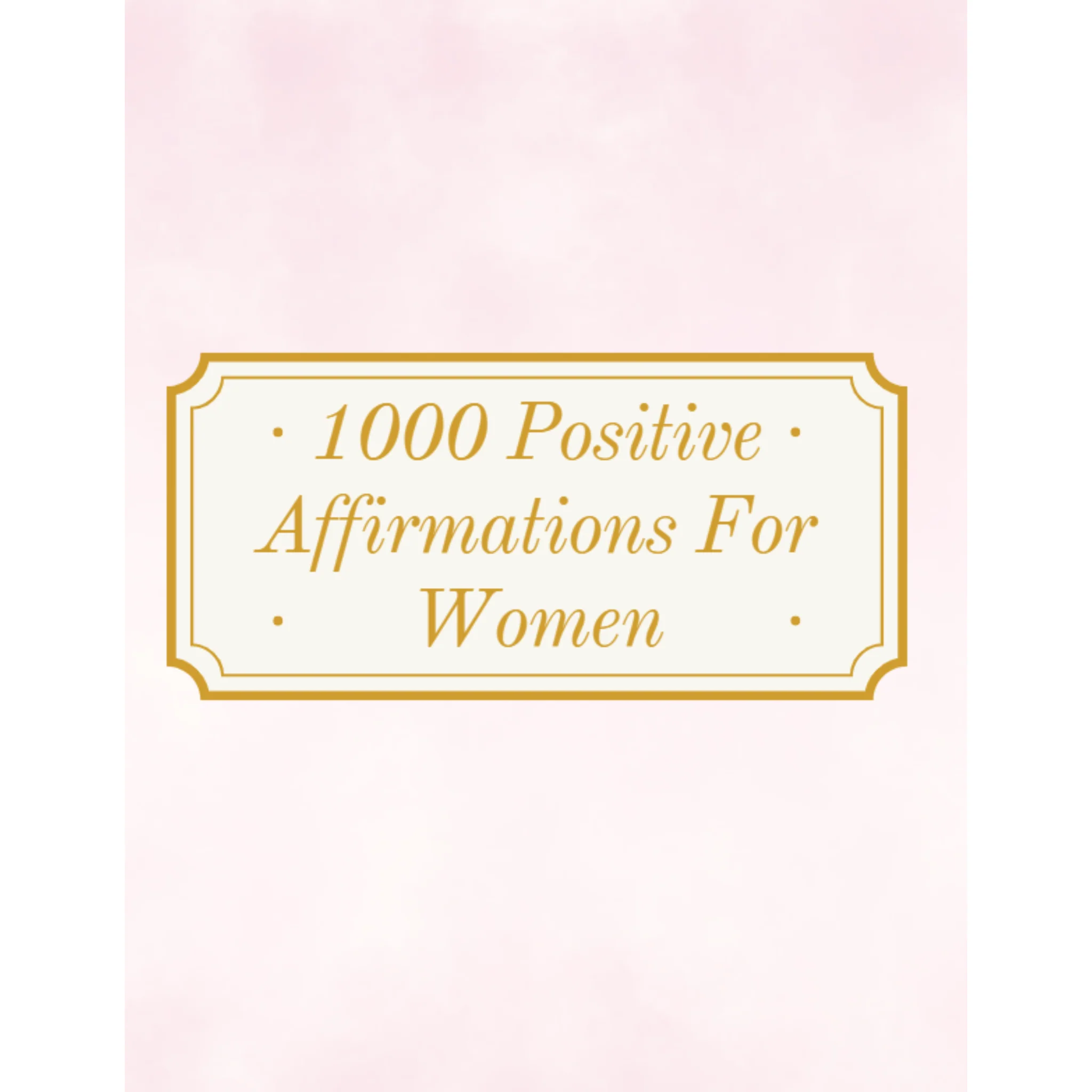Positive Affirmations for Women Bundle